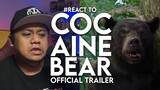 #React to COCAINE BEAR Official Trailer