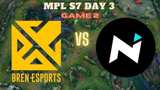 BREN ESPORTS VS NEXPLAY SOLID GAME 2 MPL PH SEASON 7 WEEK 1 DAY 3 |