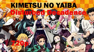 Kimetsu no Yaiba - disturbed decadence