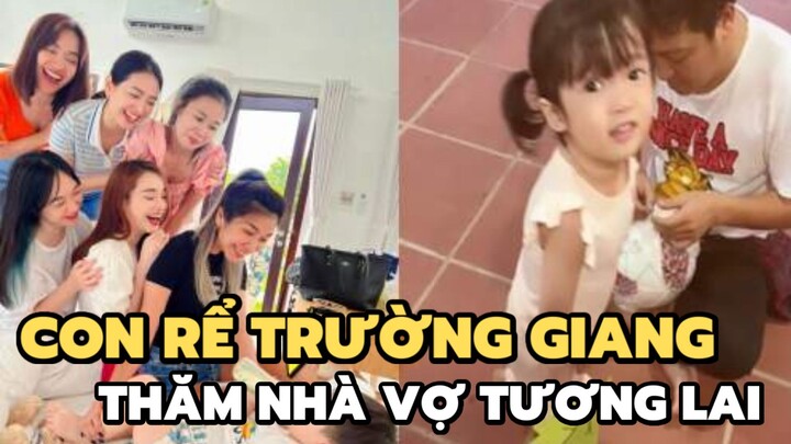 Con rể Trường Giang lần đầu đến thăm nhà vợ, biểu cảm đáng yêu gây sốt