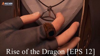 [DONGHUA] Rise of the Dragon [EPS 12]
