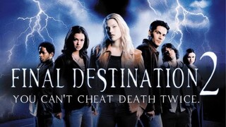 Final Destination 2 โกงความตาย แล้วต้องตาย [แนะนำหนังดัง]