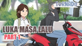 LUKA MASA LALU PART 1 - ANIMASI SEKOLAH