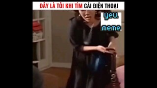 đây là tôi khi tìm cái điện thoại