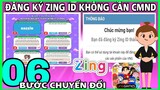 TẠO TÀI KHOẢN ZING ID KHÔNG CẦN CMND VÀ SỐ ĐIỆN THOẠI | 6 BƯỚC CHUYỂN ĐỔI APP PLAY TOGETHER