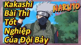 Kakashi Bài Thi Tốt Nghiệp Của Đội Bảy