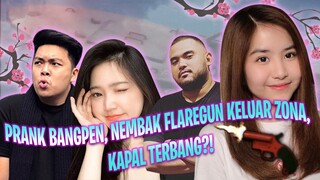 Kapal Terbang, Prank Bangpen, Nembak Flare Gun Keluar Zona