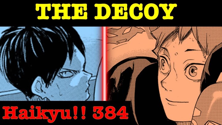 THE DANGEROUS DECOY! | Haikyu!! Chapter 384 Discussion
