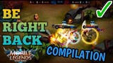 Be Right Back Episode 1 - Compilation Mobile Legends