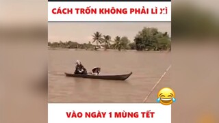 Cách trốn không phải lì xì tết😆