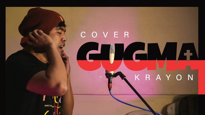 GUGMA by KRAYON  | JR Cuyam Cover