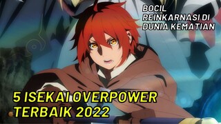 5 Anime Isekai Overpower Terbaik 2022