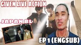 ギヴンGiven Live Action EP.1 (ENGSUB) Commentary+Reaction | Reactor ph