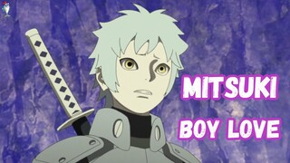 BORUTO | MITSUKI TÌNH YÊU NHƯ MIẾNG TRẦU CAY, YÊU LÀ BẤT CHẤP NÀO CẦN BIẾT AI