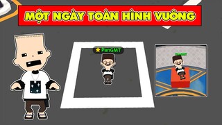 PLAY TOGETHER | MỘT NGÀY TOÀN HÌNH VUÔNG CỦA PanGMT