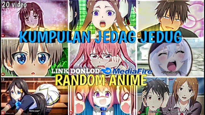 🔥KUMPULAN JEDAG JEDUG ANIME RANDOM LUCU DAN KEREN PART 12 😎