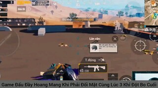 game Đấu đầy hoang mang khi phải đối mặt cùng lúc 3 cao thủ