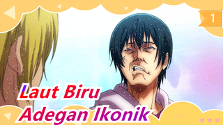 [Laut Biru] Adegan Ikonik_1