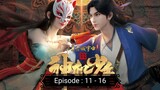 Luoyang Divine Youth : Episode 11 - 16 [ Sub Indonesia ]