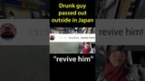 The Drunkest Guy Passing Out In Japan