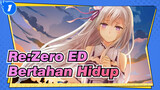 [Re:Zero ED2] Bertahan Hidup - Rie Takahashi (Rek Earphone)_1