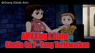 Amv King X Diane - Sheila On 7 - Yang Terlewatkan