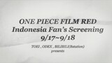 Bstation ONE PIECE FILM RED Indonesia Fan's Screeening