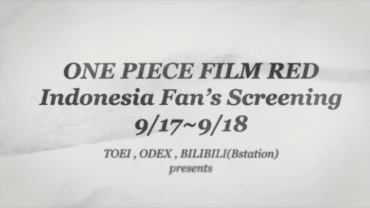 Bstation ONE PIECE FILM RED Indonesia Fan's Screeening