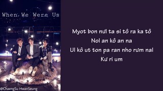 [Phiên âm tiếng Việt] When We Were Us - SUPER JUNIOR-K.R.Y.