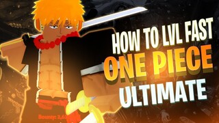 LVL UP FAST!! ONE PIECE ULTIMATE HOW TO LVL UP FAST | Roblox | Noclypso