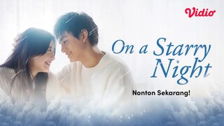 ON A STARRY NIGHT (2023) - 03 [720p]