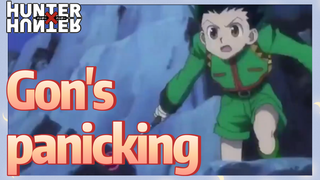 Gon's panicking