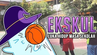 Ekstrakulikuler - Luka Hidup Masa Sekolah