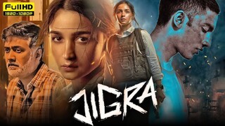 Jigra 2024 Hindi full movie