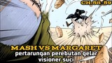 mash vs margaret,alur cerita mashle magic and muscles manga chapter 58 59