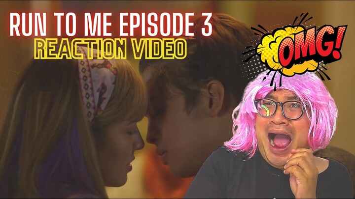 Run To Me Episode 3 REACTION VIDEO
