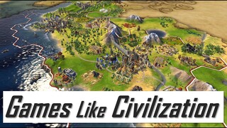 TOP Civilization Alternatives | Best Games like Civilization VI in 2020