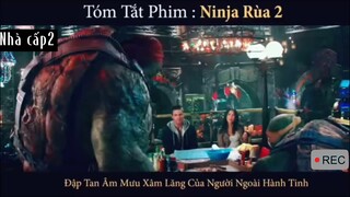 Tóm tắt ninja rùa p2