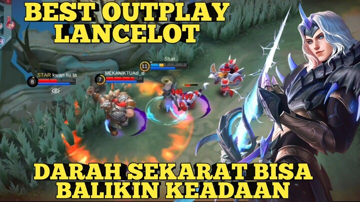 Best Outplay Lancelot, Darah Sekarat Bisa Balikin Keadaan. Mobile Legends