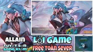 TOP Allain | Lỗi Game Free Toàn Sever Skin Allain Tuyết Sơn Song Kiếm ✓