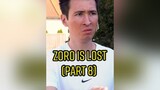 Zoro is lost (Part 8) anime onepiece zoro jojo haikyuu hxh hisoka manga fy