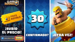 NIVEL 30: BENIJU LO CONFIRMA? /SUBIÓ EL PASS ROYALE / VUELVE EL LANZABÁRBAROS! noticias clash royale