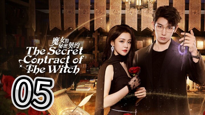 The Secret Contract Of The Witch ~~ Ep 24/05  2025 🇨🇳