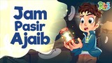 MESIN WAKTU - Jam Pasir Ajaib & Antik | Dongeng Anak Bahasa Indonesia | Cerita Rakyat Nusantara