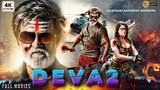 DEVA-2 - Rajnikanth - Rashmika Mandanna - Latest Blockjbuster Full Action Movie