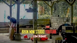 Cara Membuat Studio Mini Youtube Low budget #2