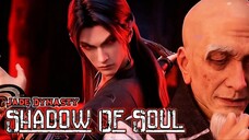 💥Shadow Of Soul - Awal Mula "MC" Dituduh Sebagai Pelaku Pembantaian Padahal... [Jade Dynasty]