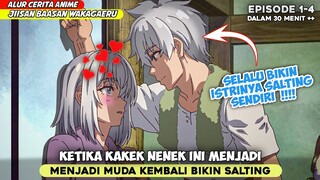 KETIKA KAKEK DAN NENEK INI MENJADI MUDA KEMBALI ‼️ - ALUR CERITA ANIME JIISAN BAASAN WAKAGAERU S1