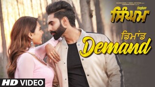 Singham: Demand Video Song | Parmish Verma | Sonam Bajwa | Shipra Goyal | Goldy Desi Crew