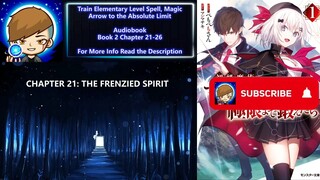 Train Elementary Level Spell Magic Arrow CKT English Audiobook | Book 2 Chapter 21-26